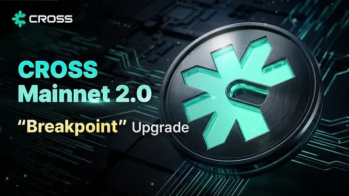 CROSS Anuncia Lançamento da Mainnet 2.0: Um Marco na Evolução do Ecossistema